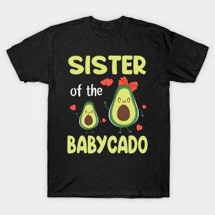 Avocados Dance Together Happy Sister Of The Babycado Brother T-Shirt